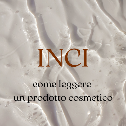 Come leggere l' INCI di un prodotto